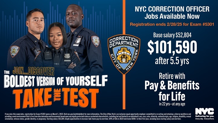 Take the first step to become a New York City Correction Officer today by registering for Exam #5301
                                           